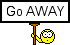 go_away